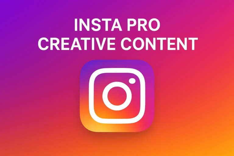 Insta Pro Creative Content